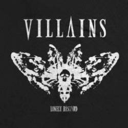 Villains (USA-2) : Lonely Bastard
